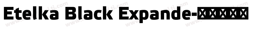 Etelka Black Expande字体转换